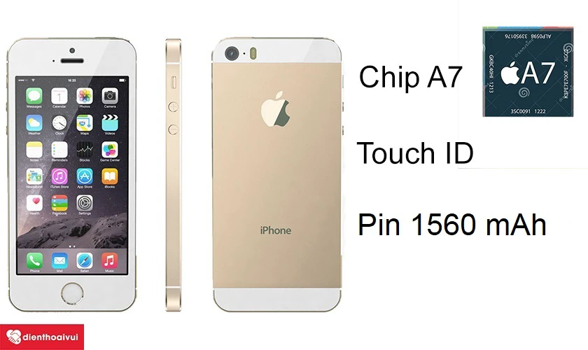 iPhone 5s với Chip Apple A7 xử lý 64 bit đầu tiên trên smartphone, Pin 1560 mAh thiết kế kim loại nguyên khối