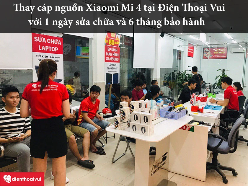 Dịch vụ thay cáp nguồn Xiaomi Mi 4 chính hãng tại Điện Thoại Vui