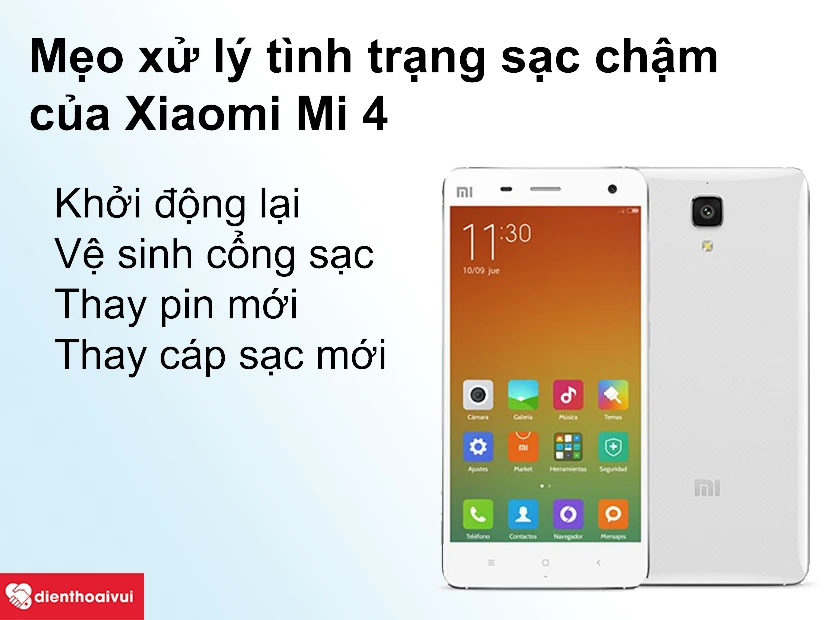 Mẹo xử lý tình trạng sạc chậm của Xiaomi Mi 4