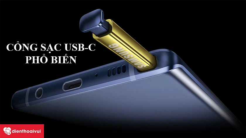 Samsung Galaxy Note 9 – Cổng kết nối USB-C tiện lợi