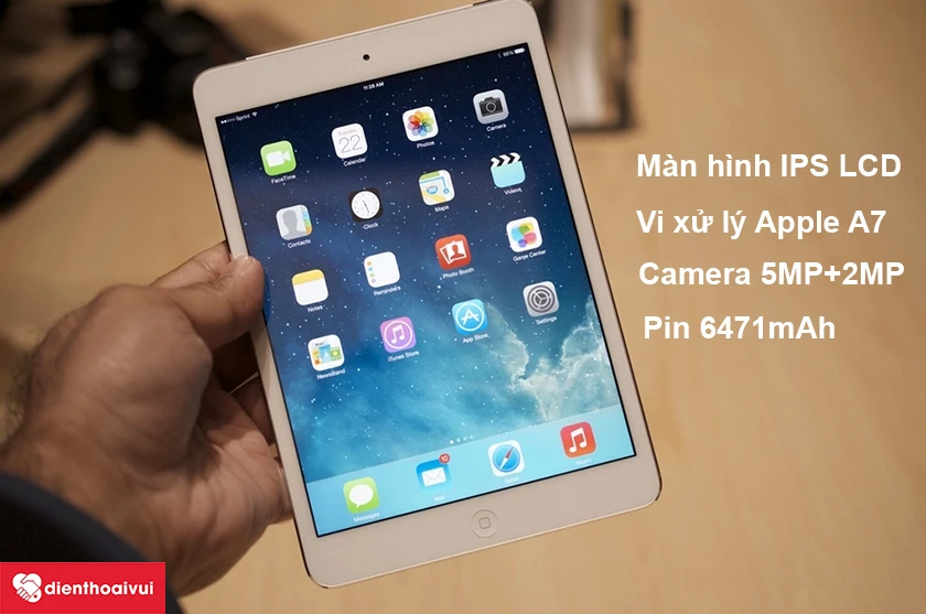 iPad Mini 2 – màn hình IPS LCD 7.9 inches