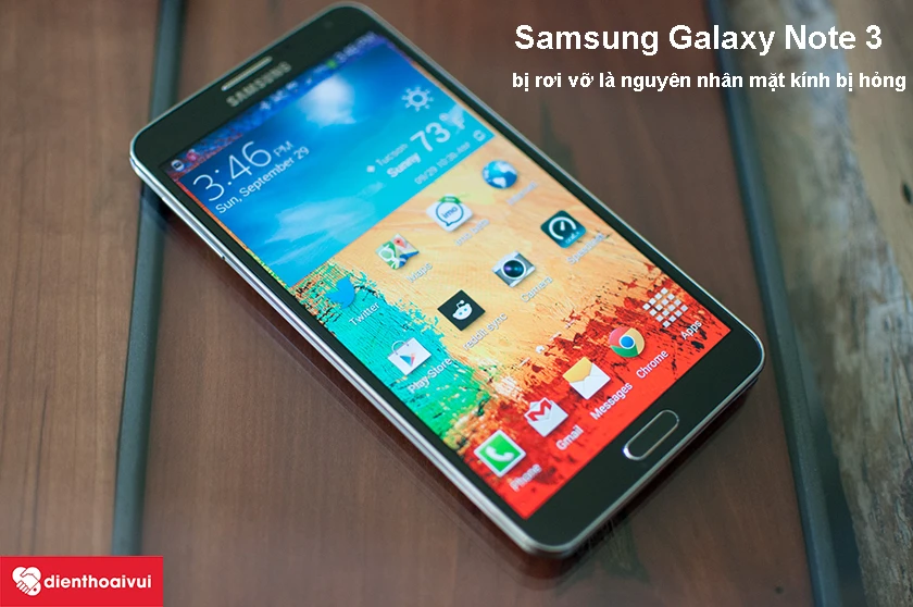 Màn hình Samsung Galaxy Note 3 bị hư là do đâu?