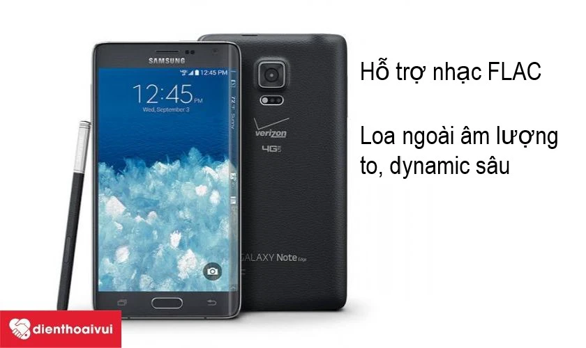 Samsung Galaxy Note Edge – nghe nhạc thỏa thích với khả năng hỗ trợ nhạc chất lượng cao FLAC