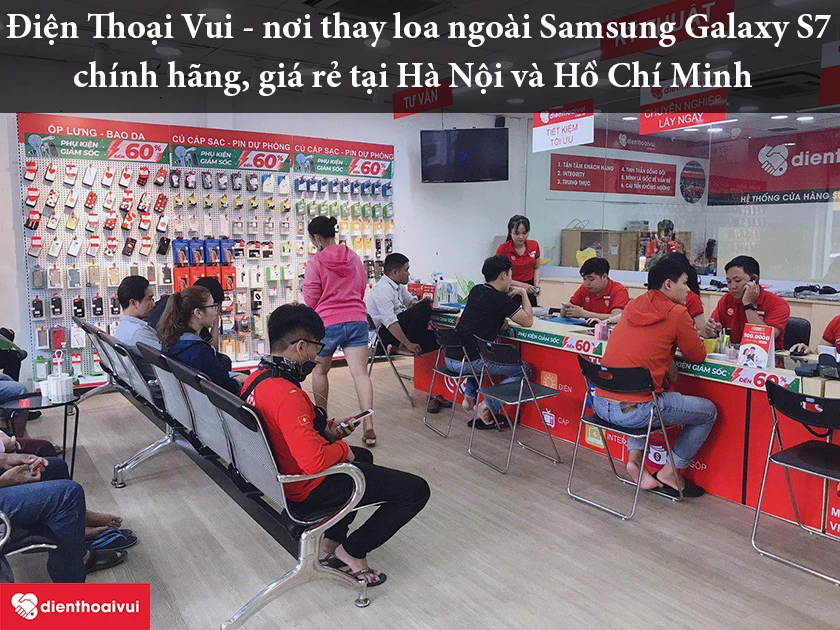 Thay loa ngoài Samsung Galaxy S7 chính hãng, giá rẻ tại Hà Nội và Hồ Chí Minh
