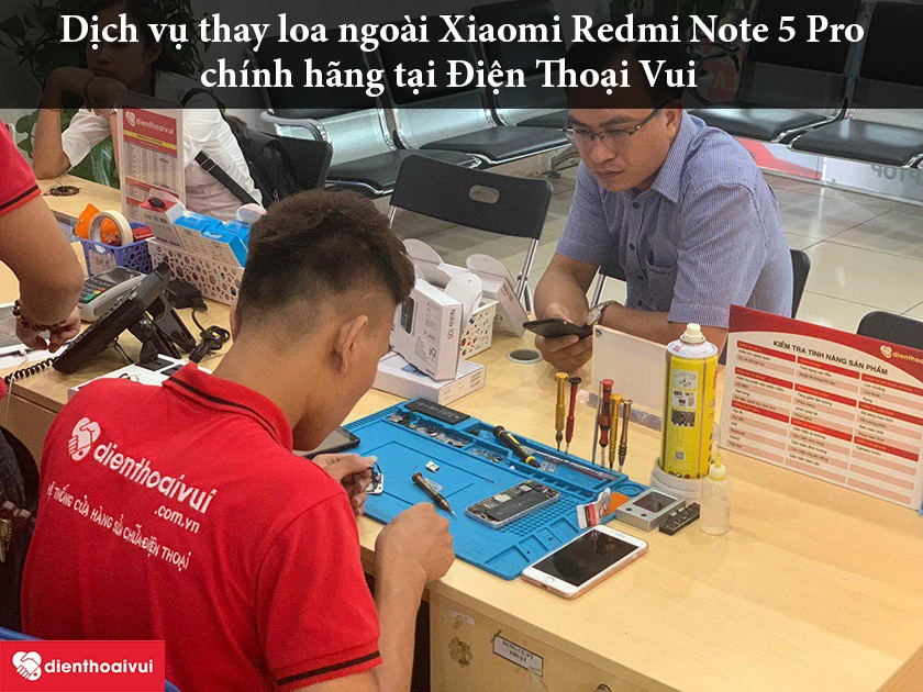 Dịch vụ thay loa ngoài Xiaomi Redmi Note 5 Pro chính hãng tại Điện Thoại Vui