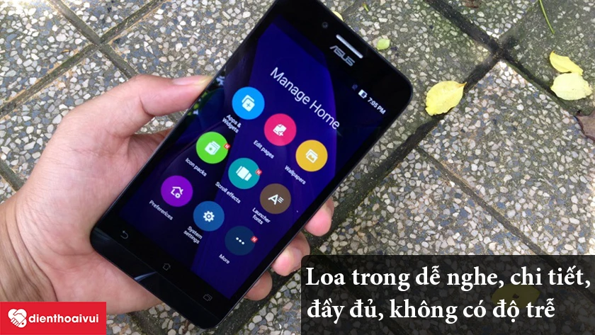 Asus Zenfone 2 Go – Loa trong dễ nghe, chi tiết, đầy đủ