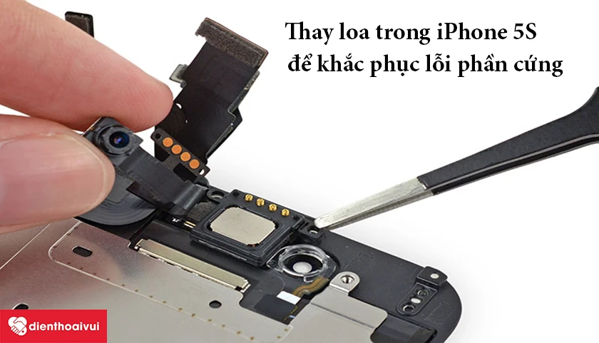 thay loa trong iPhone 5S mới