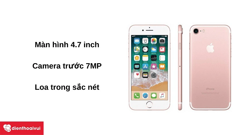 Điện thoại iPhone 7 - Nghe gọi thoải mái với âm thanh loa trong rõ nét, màn hình lớn cùng camera 7MP