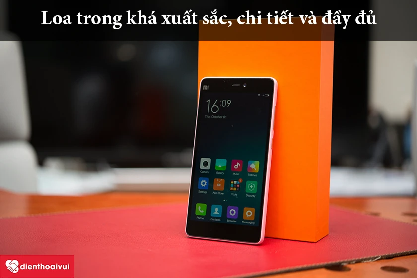 Xiaomi Mi 4C – Loa trong khá xuất sắc, chi tiết và đầy đủ