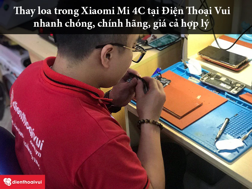 Thay loa trong Xiaomi Mi 4C tại Điện Thoại Vui – nhanh chóng, chính hãng, giá cả hợp lý