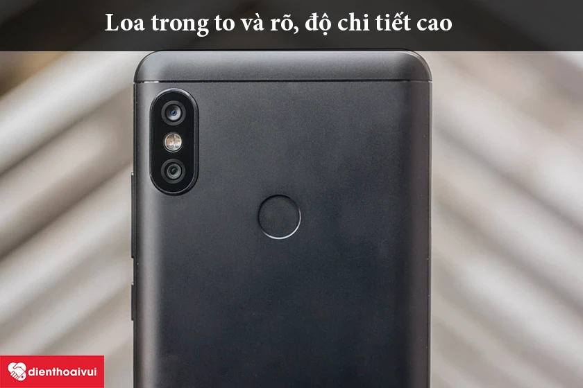 Xiaomi Redmi Note 5 – Loa trong có âm thanh chi tiết, to và rõ
