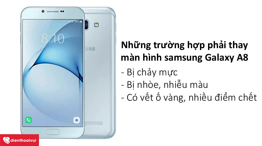 Những trường hợp phải thay màn hình cho Samsung A8 2016