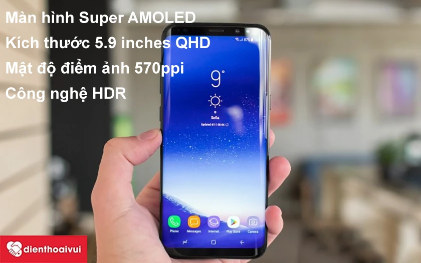 Samsung Galaxy S8 – Màn Super AMOLED 5.9 inches, HDR trên di động.