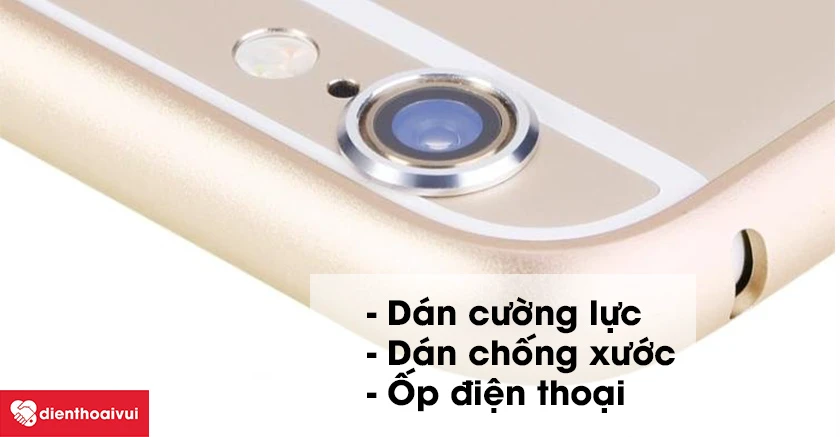 Các cách bảo vệ mặt kính camera sau iPhone 6