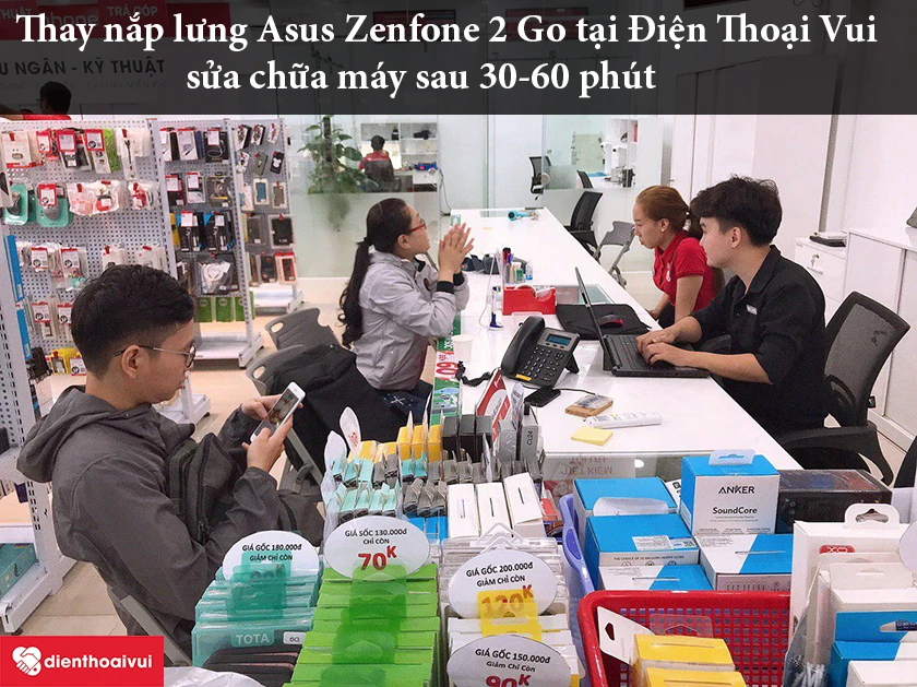 Thay nắp lưng Asus Zenfone 2 Go tại Điện Thoại Vui uy tín, chuyên nghiệp