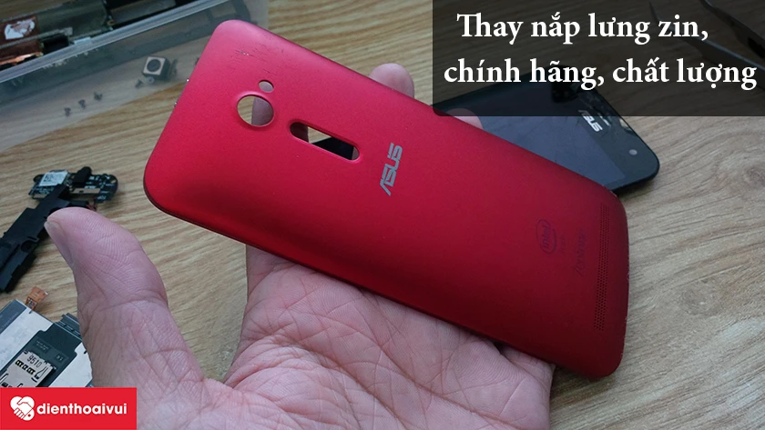 Lưu ý gì khi thay nắp lưng Asus Zenfone Selfie