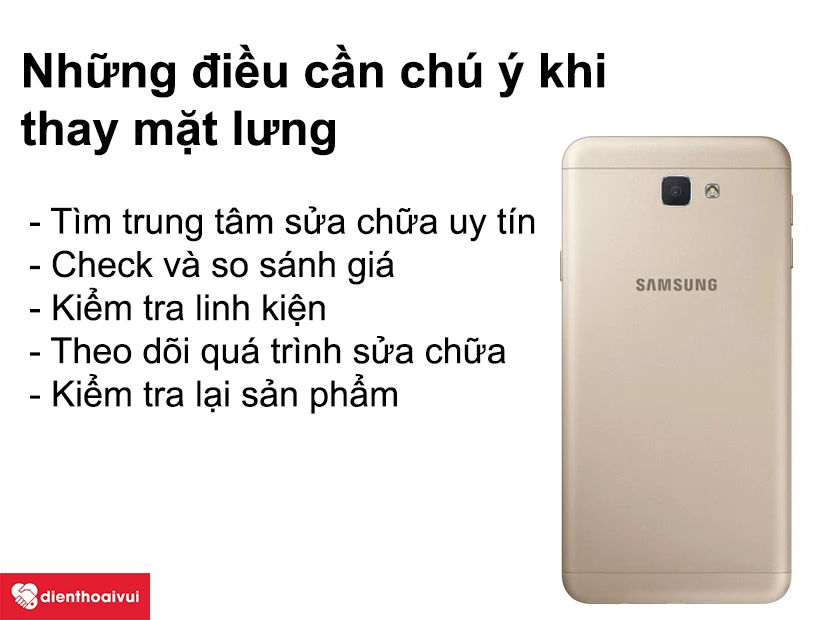 Những điều cần chú ý khi thay mặt lưng trên điện thoại Samsung