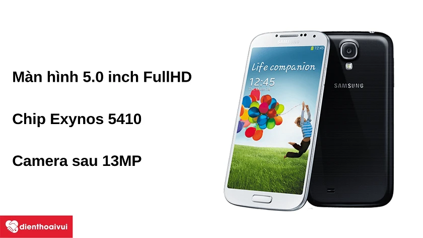 Điện thoại Samsung Galaxy S4 – màn hình 5 inch FullHD, chip Exynos 5410, camera sau 13MP