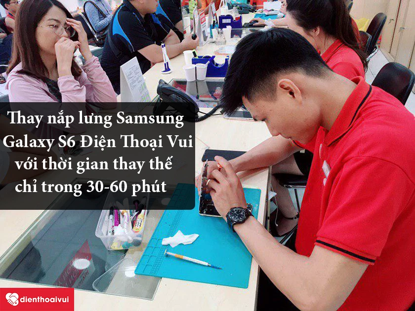 Thay nắp lưng Samsung Galaxy S6 giá rẻ - lấy ngay tại Điện Thoại Vui