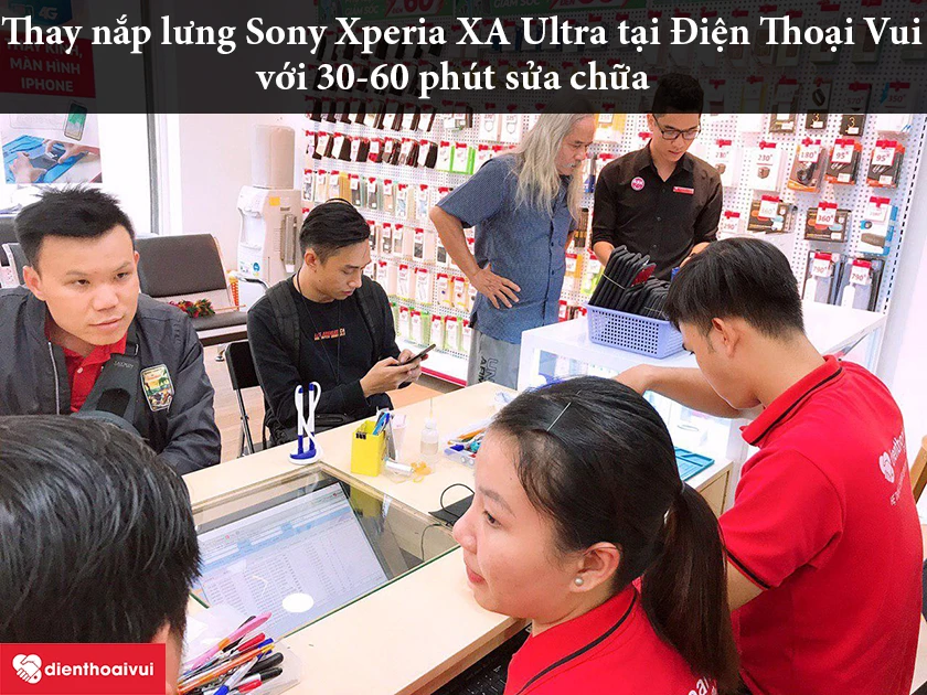 Điện Thoại Vui – Nơi thay nắp lưng Sony Xperia XA Ultra uy tín, an toàn nhất với chi phí hợp lý