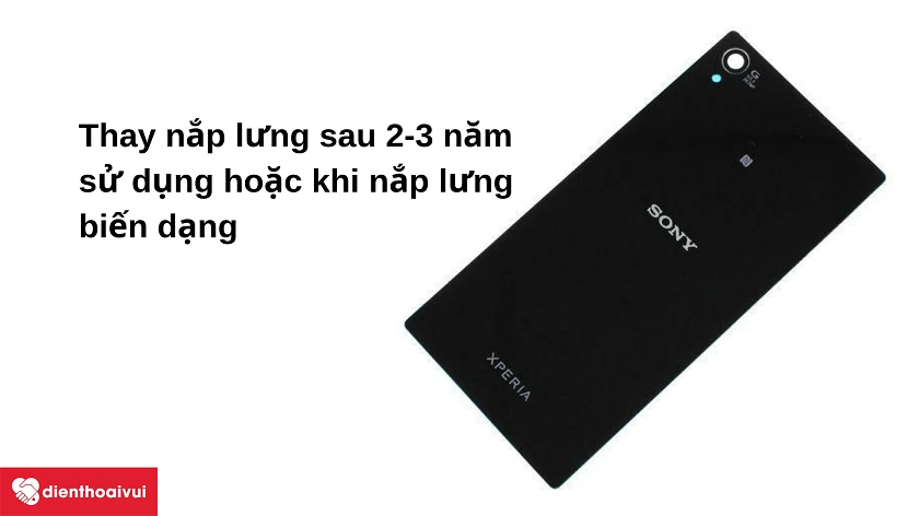 Thời điểm phù hợp để thay nắp lưng cho Sony Xperia Z4