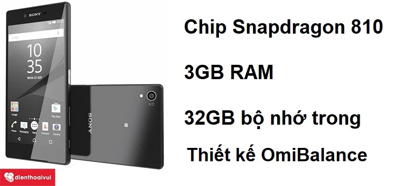Sony Xperia Z5 sở hữu thiết kế OmiBalance