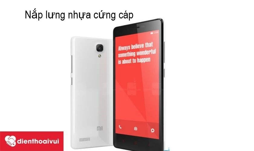 Xiaomi Redmi Note - nắp lưng nhựa tạo nên sự bền bỉ