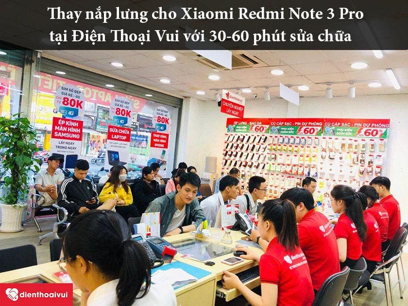Thay nắp lưng cho Xiaomi Redmi Note 3 Pro nhanh chóng với chi phí hợp lý tại Điện Thoại Vui
