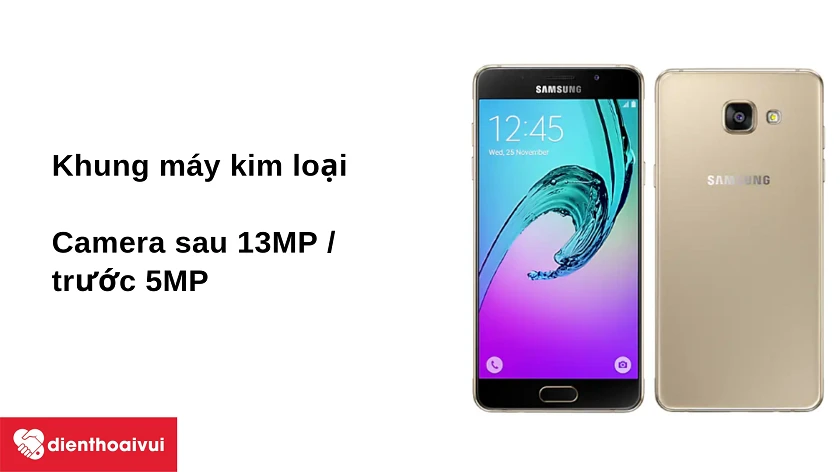 Điện thoại Samsung Galaxy A5 2016 – khung kim loại cứng cáp, bộ camera sau 13MP / trước 5MP
