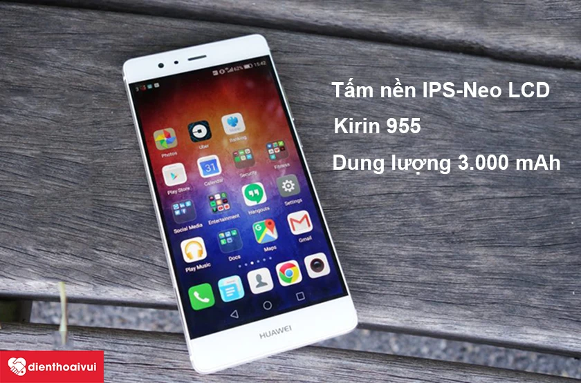 Huawei P9 được trang bị tấm nền IPS-Neo LCD