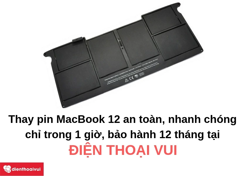 Thay pin MacBook 12 chính hãng, giá rẻ