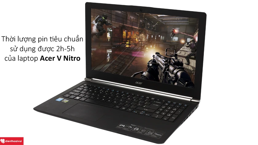 dung lượng pin laptop Acer V Nitro lên đến 5 giờ