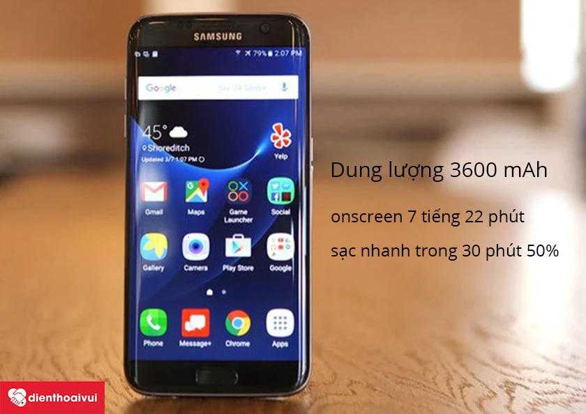 Samsung Galaxy S7 Edge – Viên pin 3600 mAh sử dụng đến 7 giờ