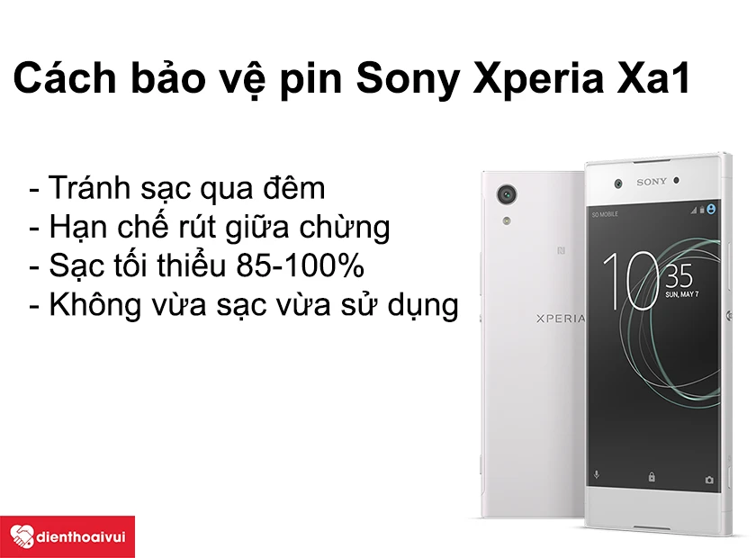Cách bảo vệ pin Sony Xperia Xa1 tránh tình trạng bị phồng