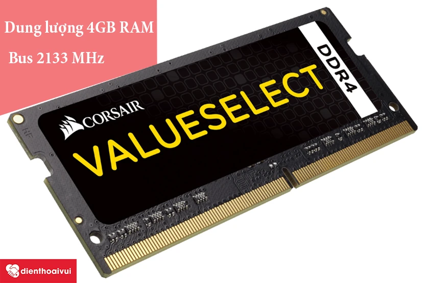 Ram laptop Corsair DDR4 4GB Bus 2133 – Dung lượng bộ nhớ 4GB, tốc độ Bus RAM 2133Mhz
