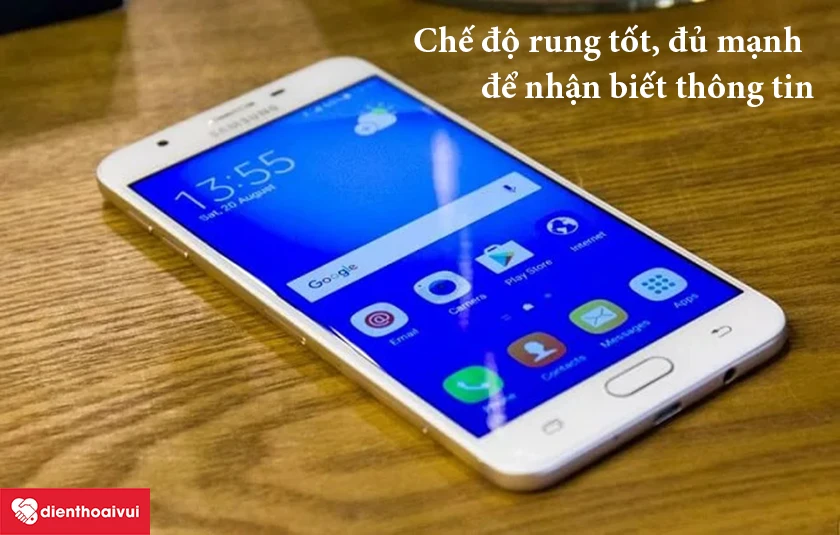Samsung Galaxy J7 2015 – Chế độ rung tốt, đủ mạnh để nhận biết thông tin
