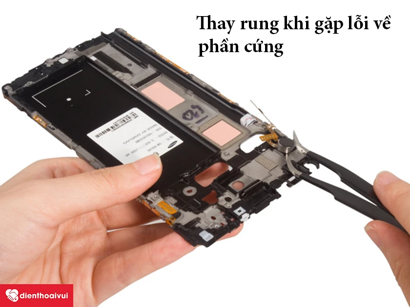 Thay rung nếu lỗi phần cứng
