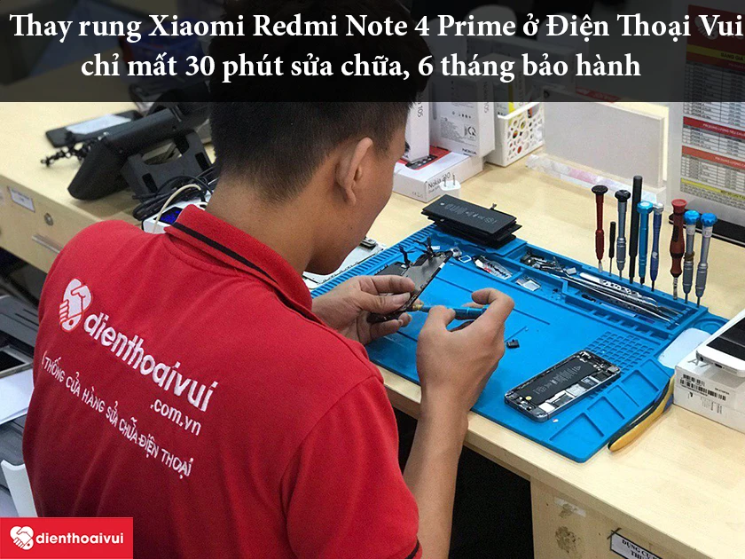 Thay rung Xiaomi Redmi Note 4 Prime chất lượng, uy tín với chi phí hợp lý tại Điện Thoại Vui