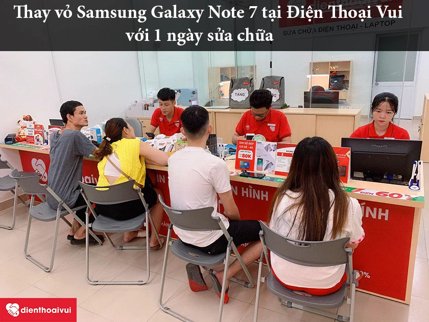 Thay vỏ Samsung Galaxy Note 7 chuyên nghiệp, lấy ngay tại Điện Thoại Vui