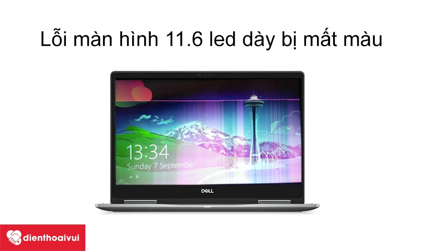 Lỗi màn hình laptop 11.6 led dày bị mất màu