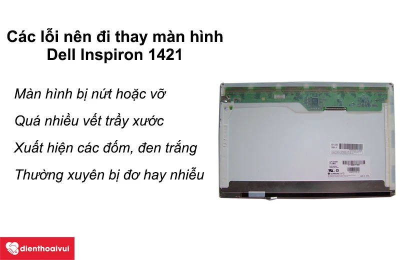 các lỗi nào dẫn đến thay màn hình Dell Inspiron 1421