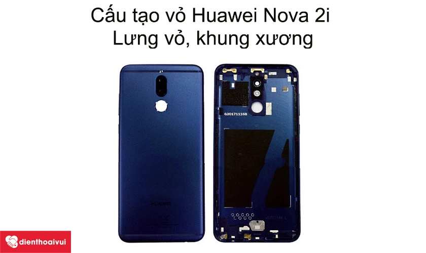 Cấu tạo vỏ Huawei Nova 2i