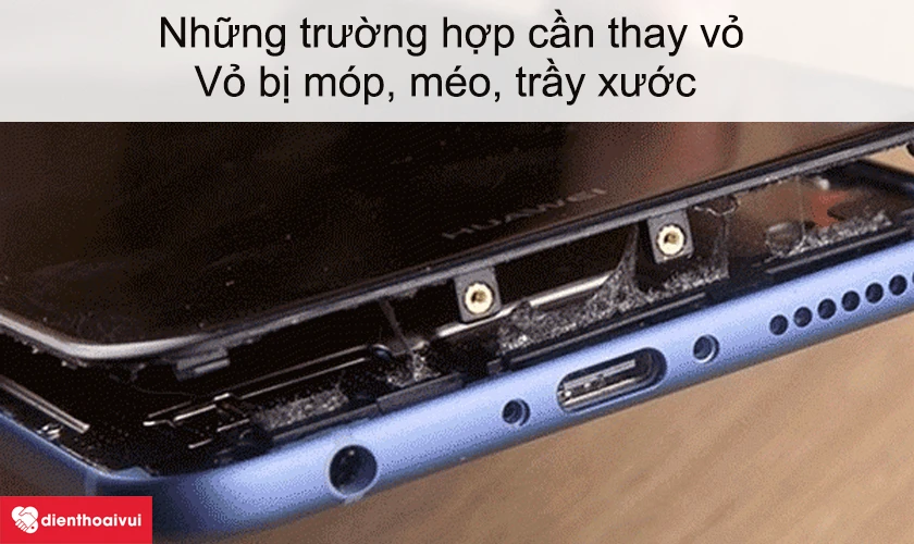 Những trường hợp cần thay vỏ Huawei Nova 2i