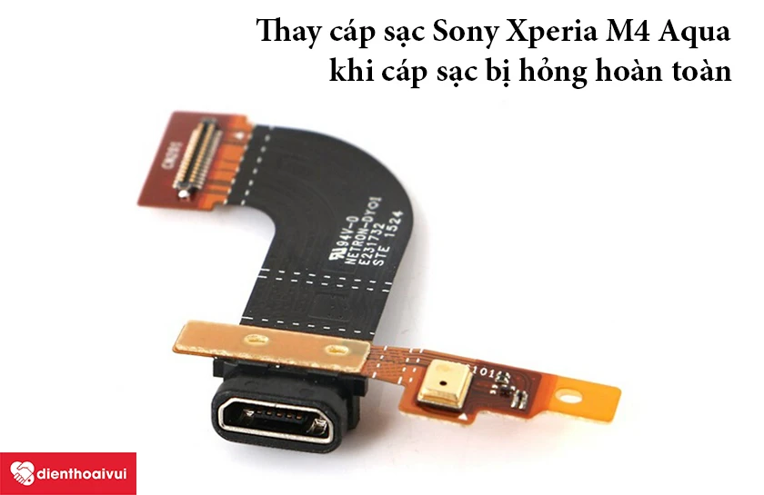 thay cáp sạc Sony Xperia M4 Aqua khi cáp sạc hỏng