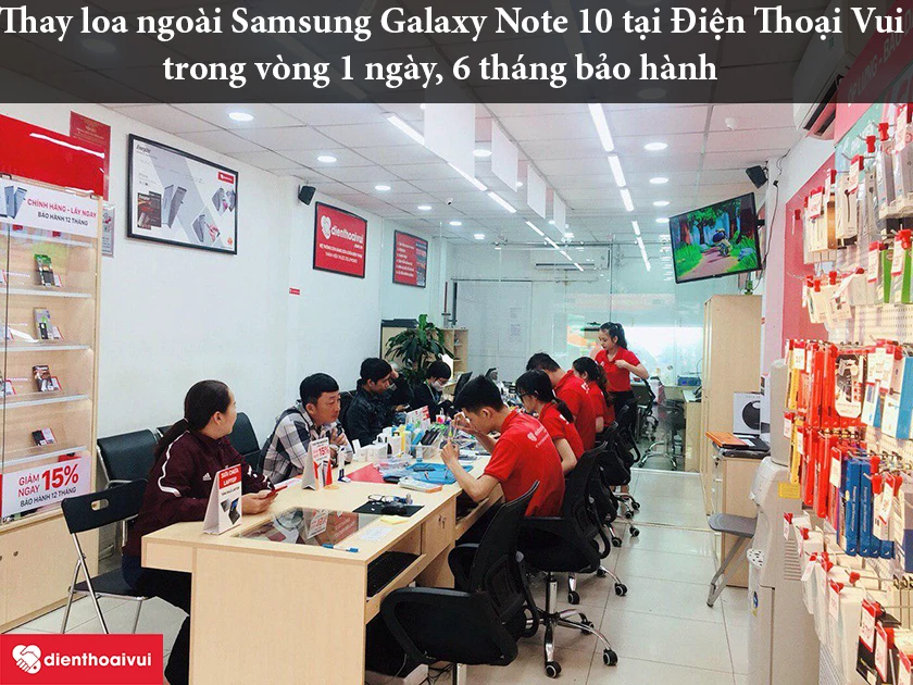 Thay loa ngoài Samsung Galaxy Note 10 tại Điện Thoại Vui với mức giá hợp lý và sửa chữa nhanh chóng