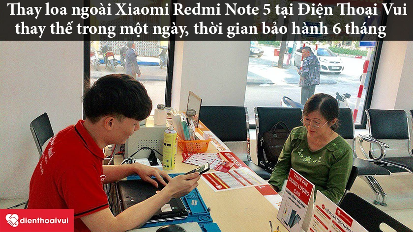 Dịch vụ thay loa ngoài Xiaomi Redmi Note 5 chuyên nghiệp, giá rẻ tại Điện Thoại Vui
