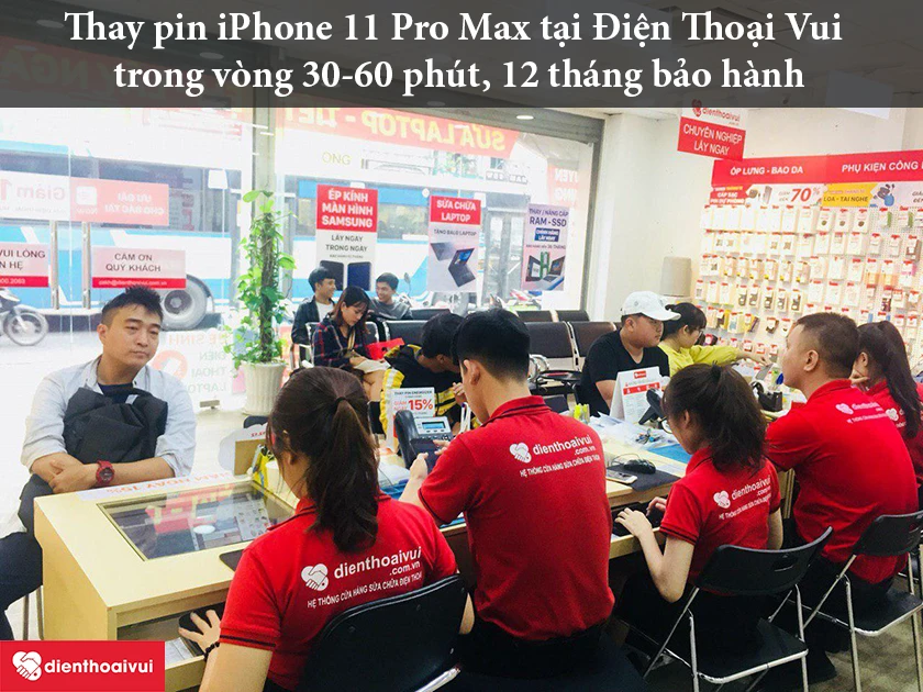 Thay pin iPhone cho 11 Pro Max uy tín, chuyên nghiệp tại Điện Thoại Vui