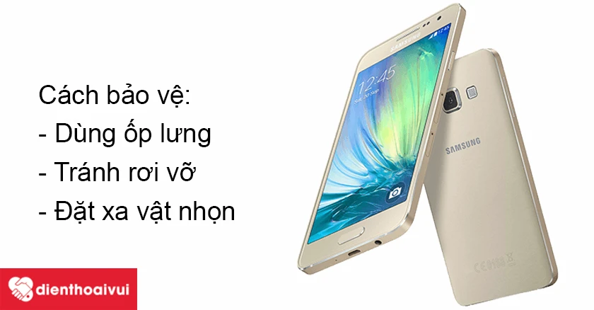 Bảo vệ vỏ Samsung Galaxy A3 tốt hơn sau khi thay