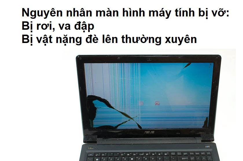 Nguyên nhân nào khiến màn hình máy tính bị vỡ