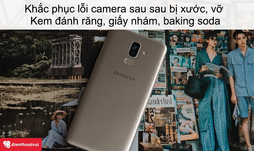 Mặt kính camera sau Samsung Galaxy J8 2018 bị xước, vỡ và cách khắc phục